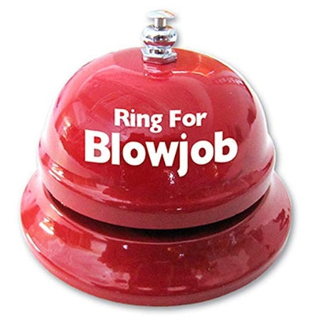 RING FOR BLOW JOB TABLE BELL